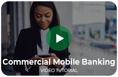Commercial Mobile Banking Video