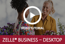 Zelle&reg; Business &ndash; Desktop Video