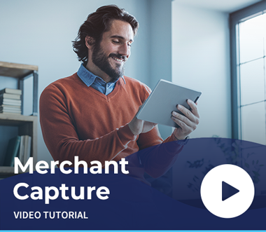 Merchant Capture Video