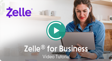 Zelle® for Business Video