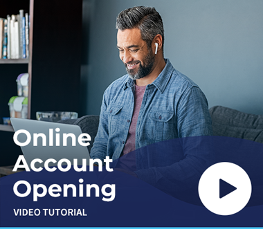 Online Account Opening Video