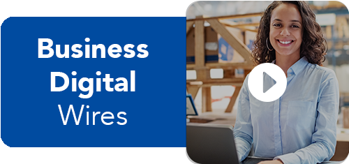 Business Digital Banking Wires Video