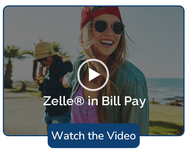 Zelle in Bill Pay Video