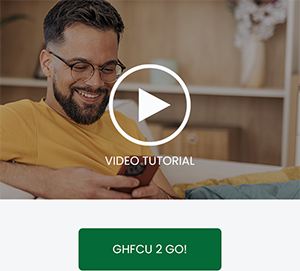 GHFCU 2 Go Mobile Banking