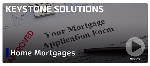 Keystone Solutions - Home Mortgages Videos