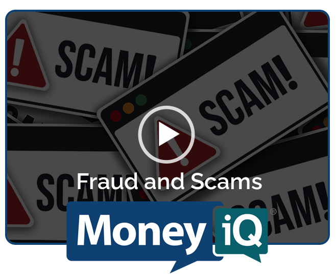 MoneyiQ - Fraud and Scams Videos